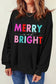 Black colorful merry and bright graphic sweatshirt - sweatshirts