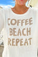 Coffee beach repeat graphic sweater - sweaters