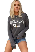 COOL MOMS CLUB Graphic Sweatshirt - Fashionfitz