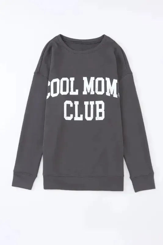 COOL MOMS CLUB Graphic Sweatshirt - Fashionfitz
