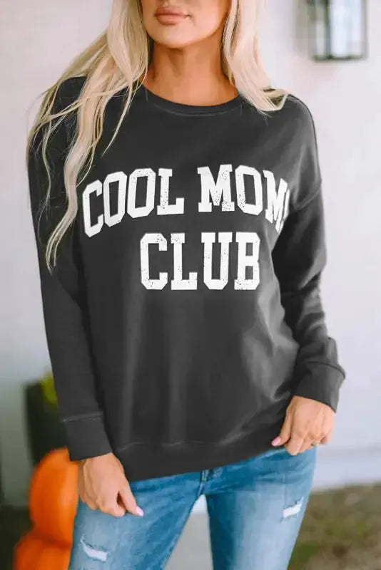 COOL MOMS CLUB Graphic Sweatshirt - Fashionfitz