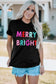 Merry and bright graphic tee - t-shirts