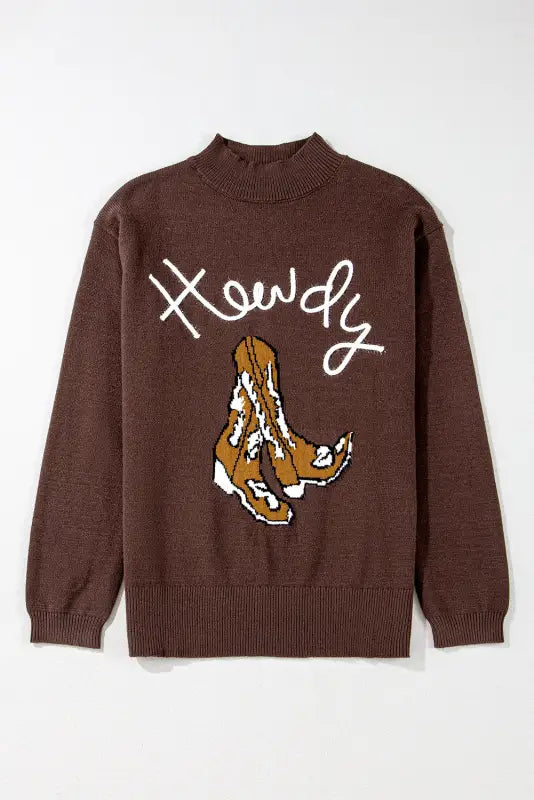 Western howdy boot graphic sweater - embrace the frontier spirit