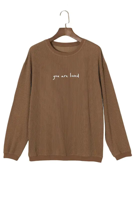 Blackish green you are loved print corduroy sweatshirt - sweatshirts & hoodies