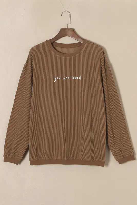 Blackish green you are loved print corduroy sweatshirt - sweatshirts & hoodies